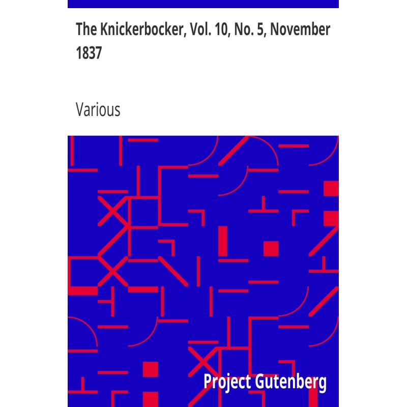 The Knickerbocker, Vol. 10,...