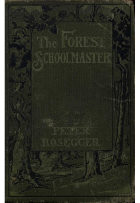 The Forest Schoolmaster