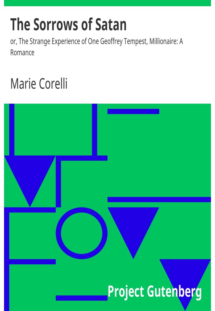 Страждання Сатани, або Дивний досвід одного Джеффрі Темпеста, Мільйонер: Роман