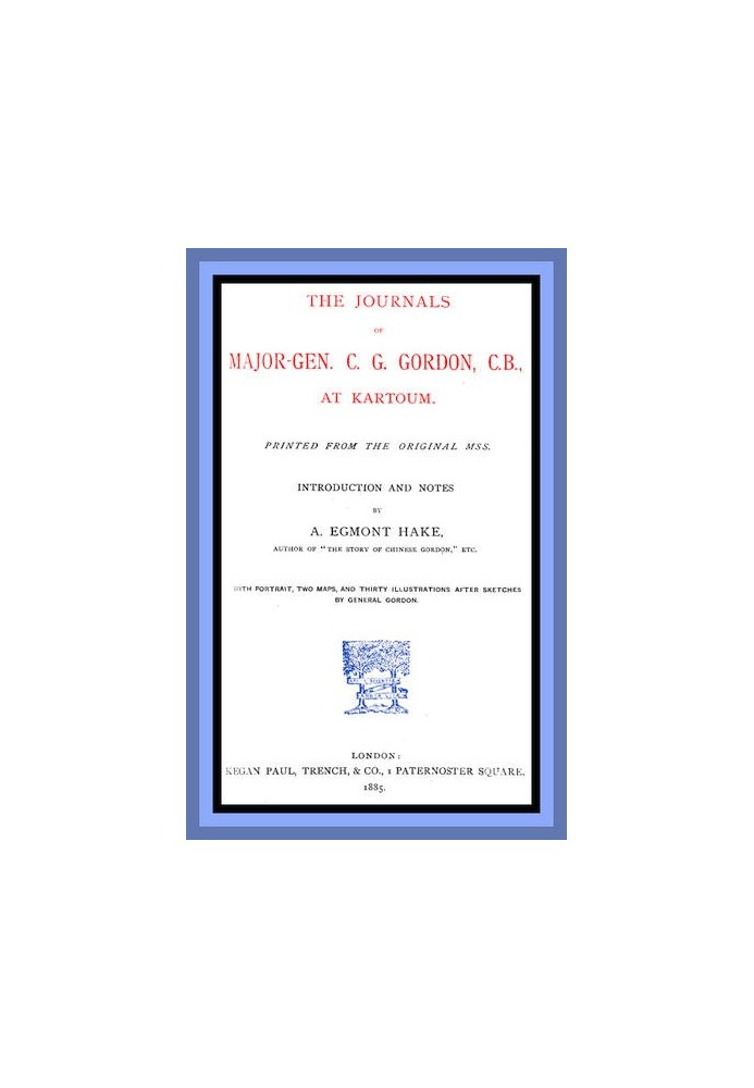 Журнали генерал-майор. C. G. Gordon, C. B., у Картумі.