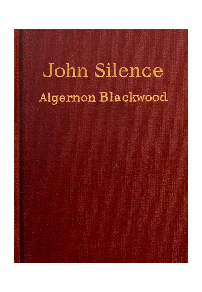 John Silence, Physician Extraordinary