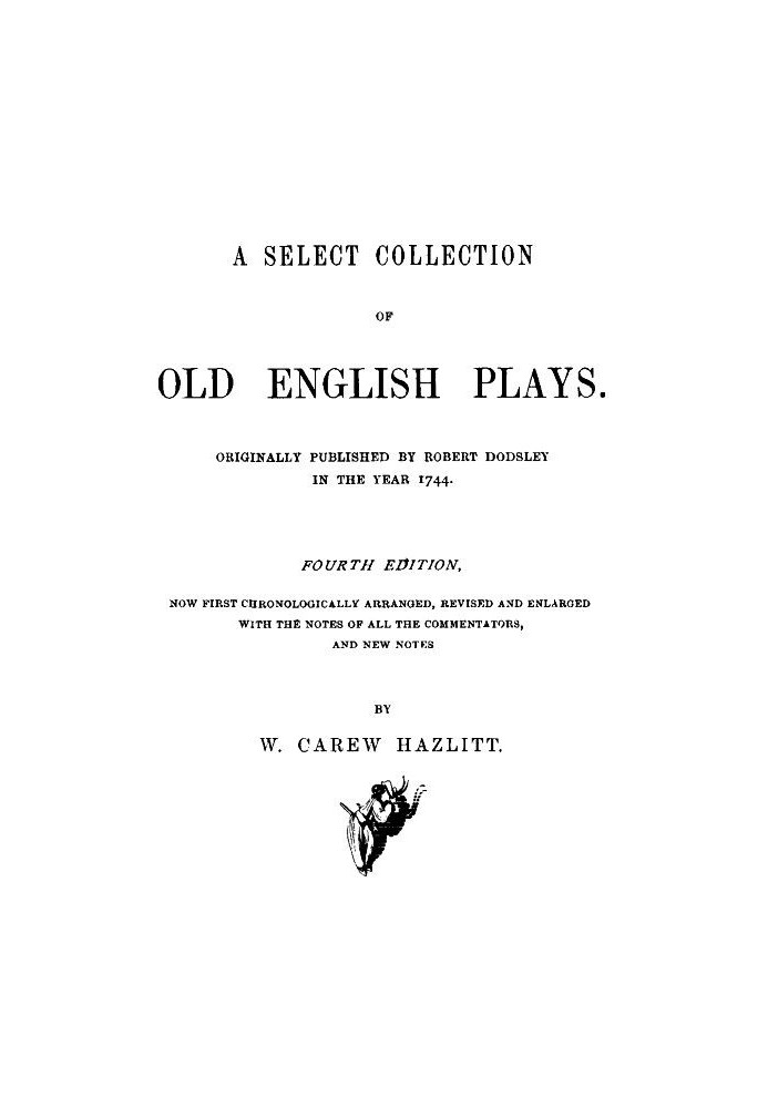 A Select Collection of Old English Plays, Volume 03