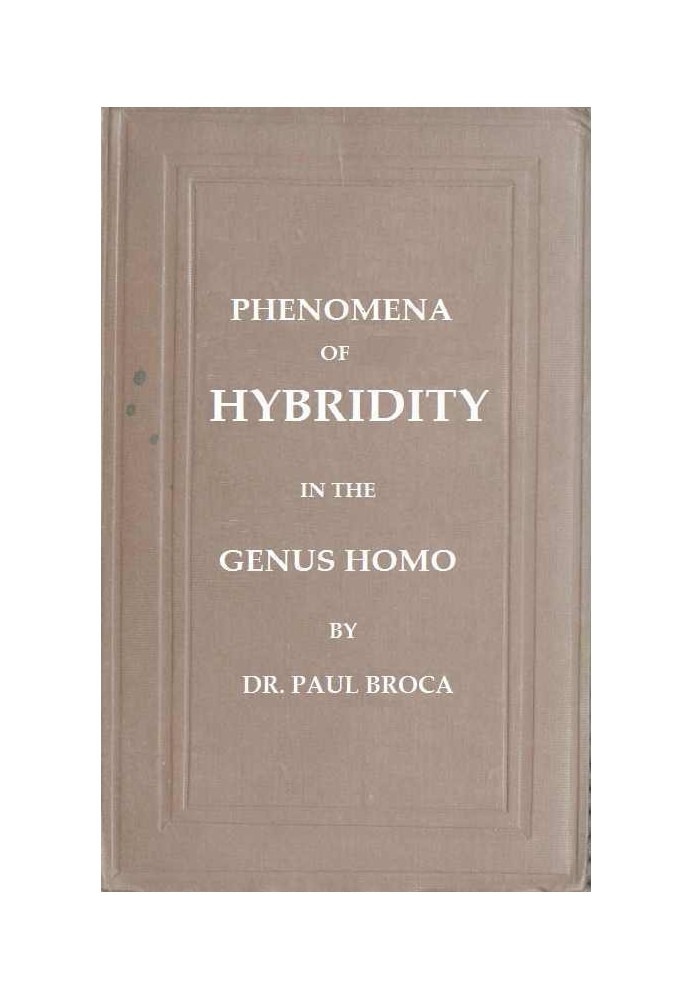 On the Phenomena of Hybridity in the Genus Homo