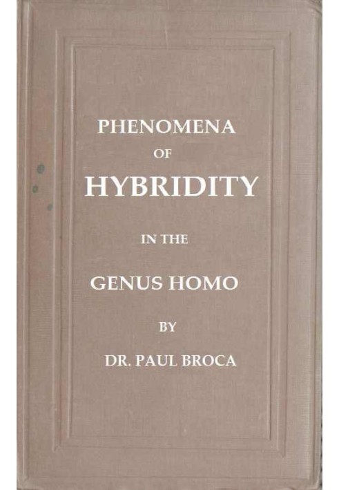 On the Phenomena of Hybridity in the Genus Homo