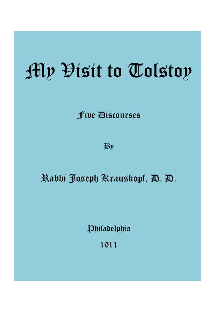 "My Visit to Tolstoy": Five Discourses