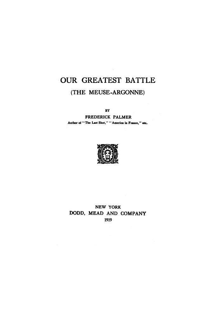 Our Greatest Battle (The Meuse-Argonne)