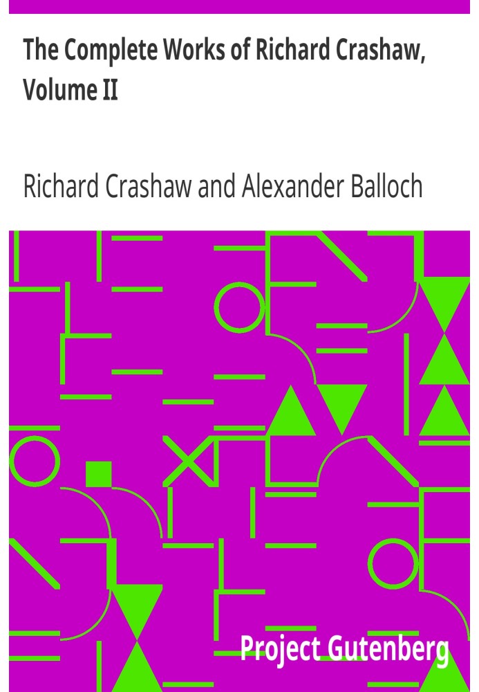 The Complete Works of Richard Crashaw, Volume II