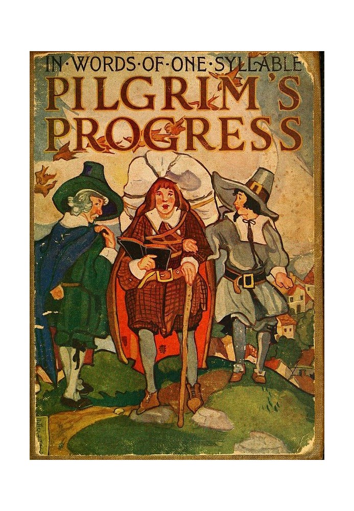 Bunyan's Pilgrim's Progress: In Words of One Syllable