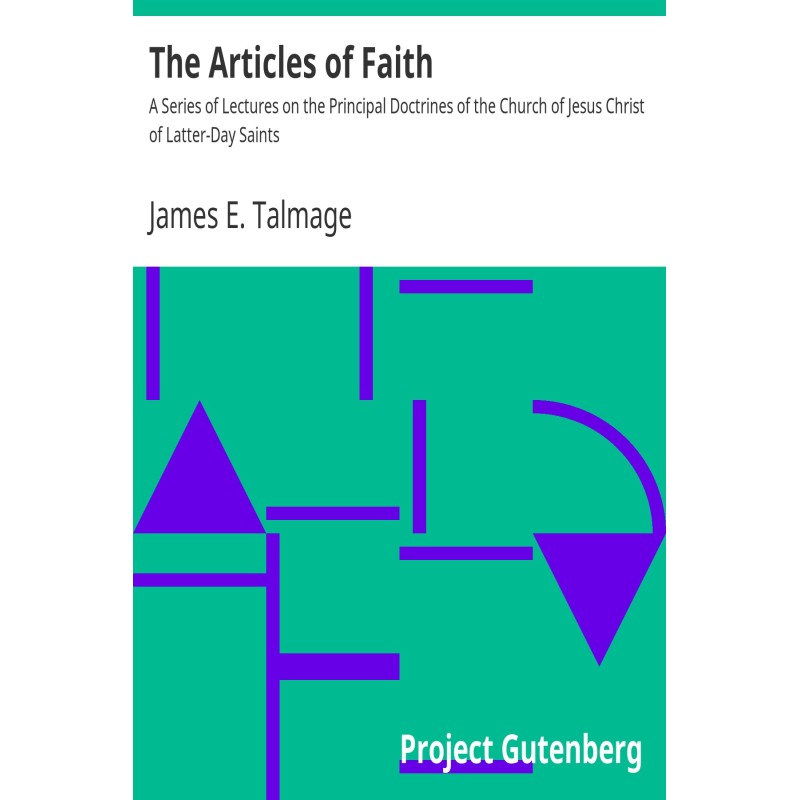 The Articles of Faith A...