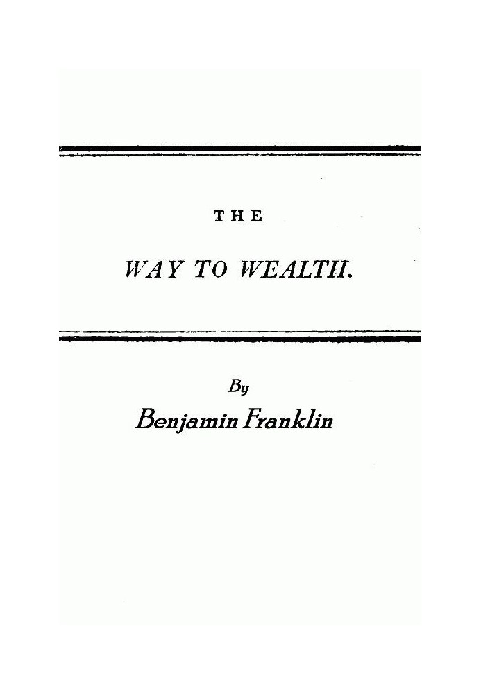 Шлях Франкліна до багатства; або «Бідний Річард покращився»