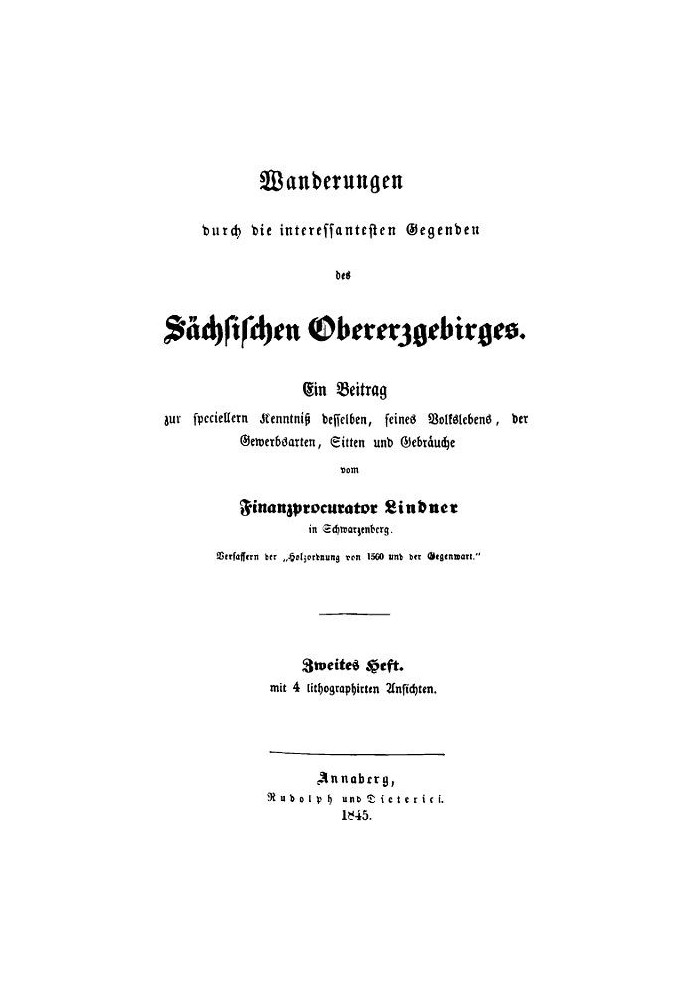 Hikes through the most interesting areas of the Saxon Upper Ore Mountains (Second Issue) A contribution to the special knowledge