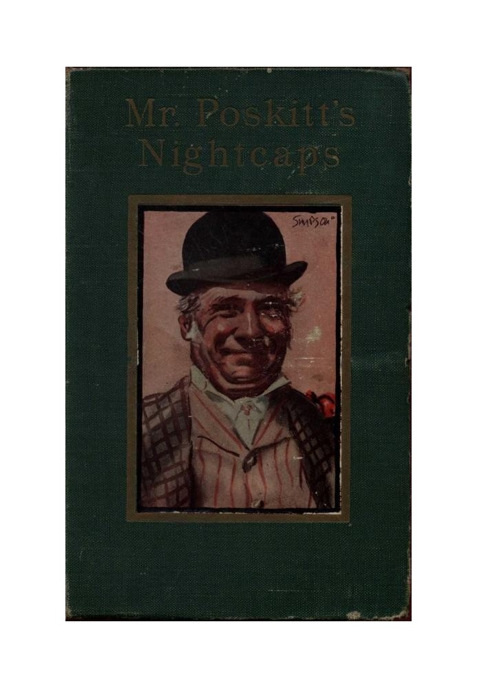 Mr. Poskitt's Nightcaps: Stories of a Yorkshire Farmer