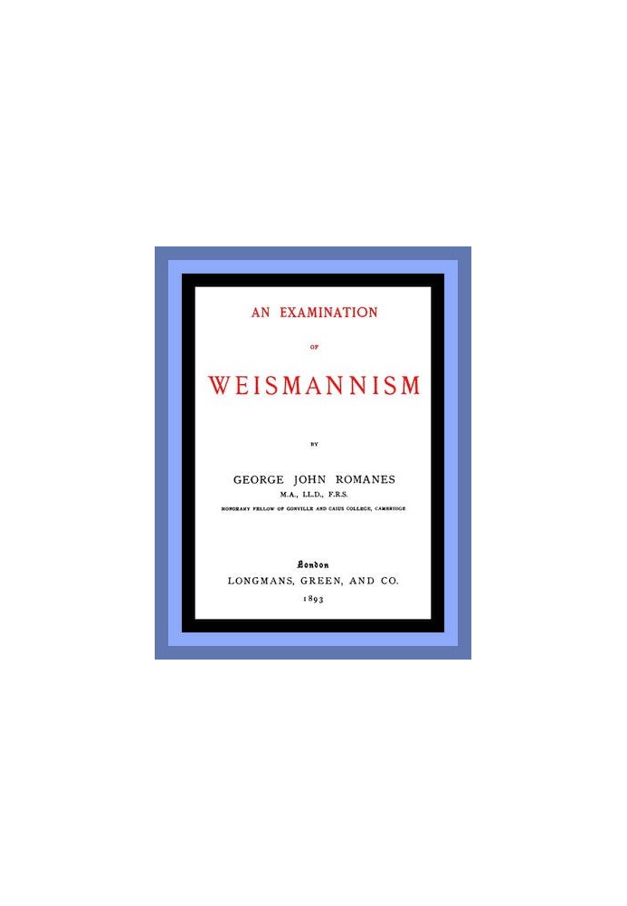 An Examination of Weismannism