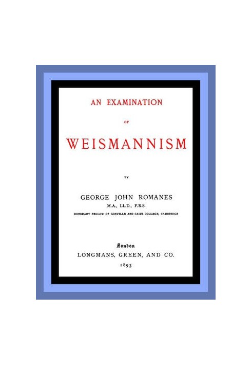 An Examination of Weismannism