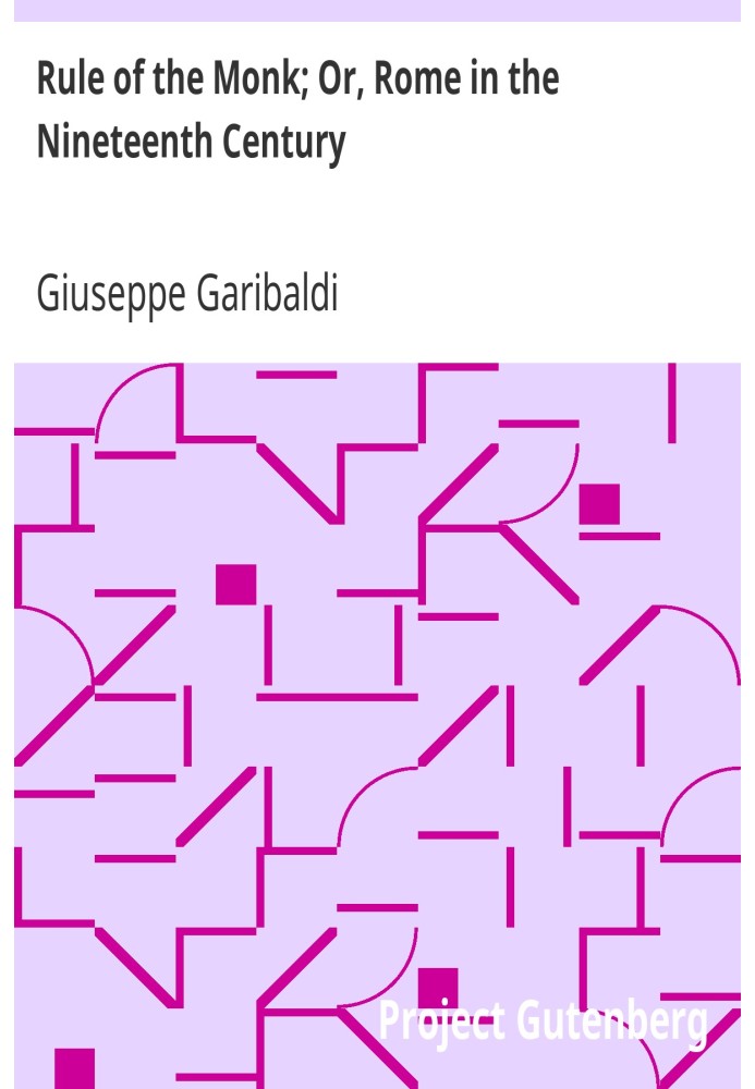 Правило преподобного; Або Рим у дев’ятнадцятому столітті