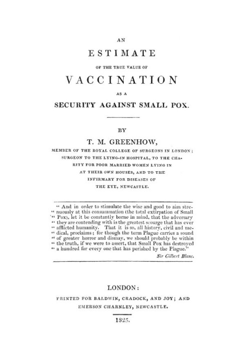 An Estimate of the True Value of Vaccination as a Security Against Small Pox