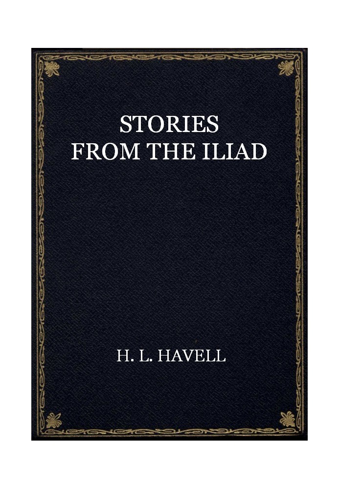 Stories from the Iliad