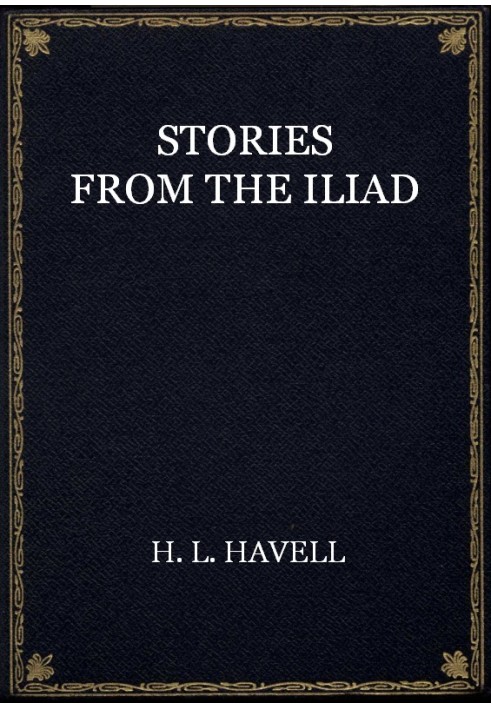 Stories from the Iliad