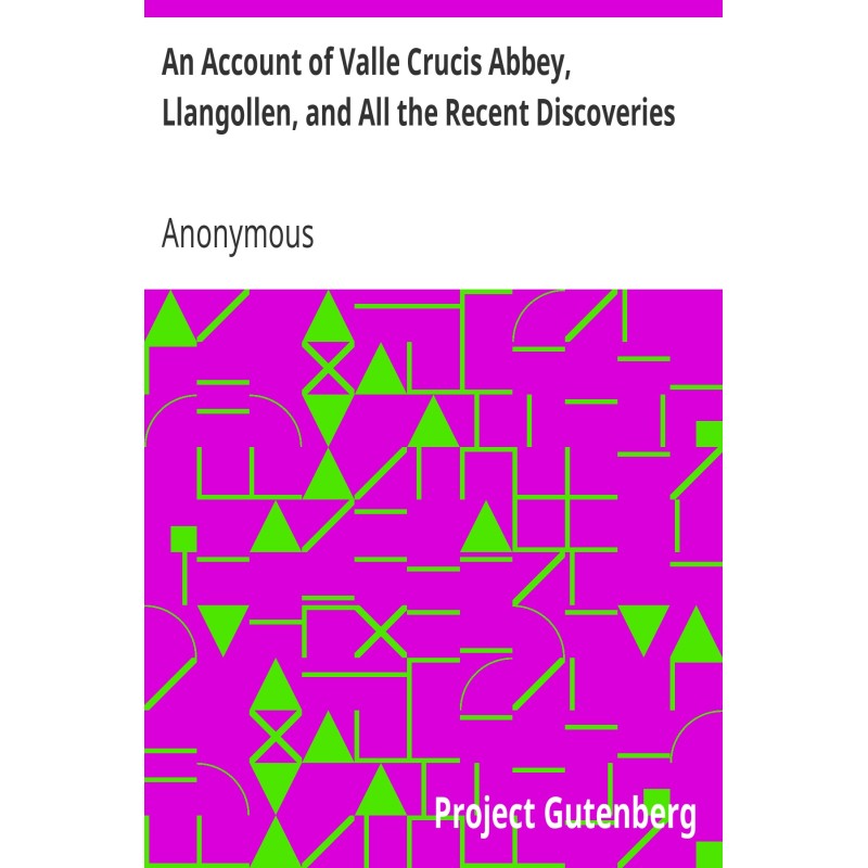 An Account of Valle Crucis...