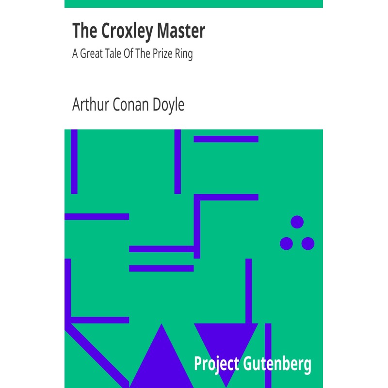 The Croxley Master: A Great...