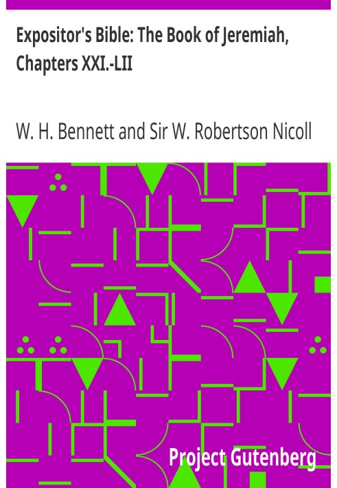 Біблія тлумача: Книга Єремії, розділи XXI.-LII.