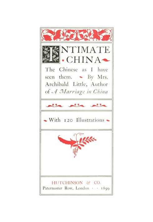 Intimate China: The Chinese as I Have Seen Them