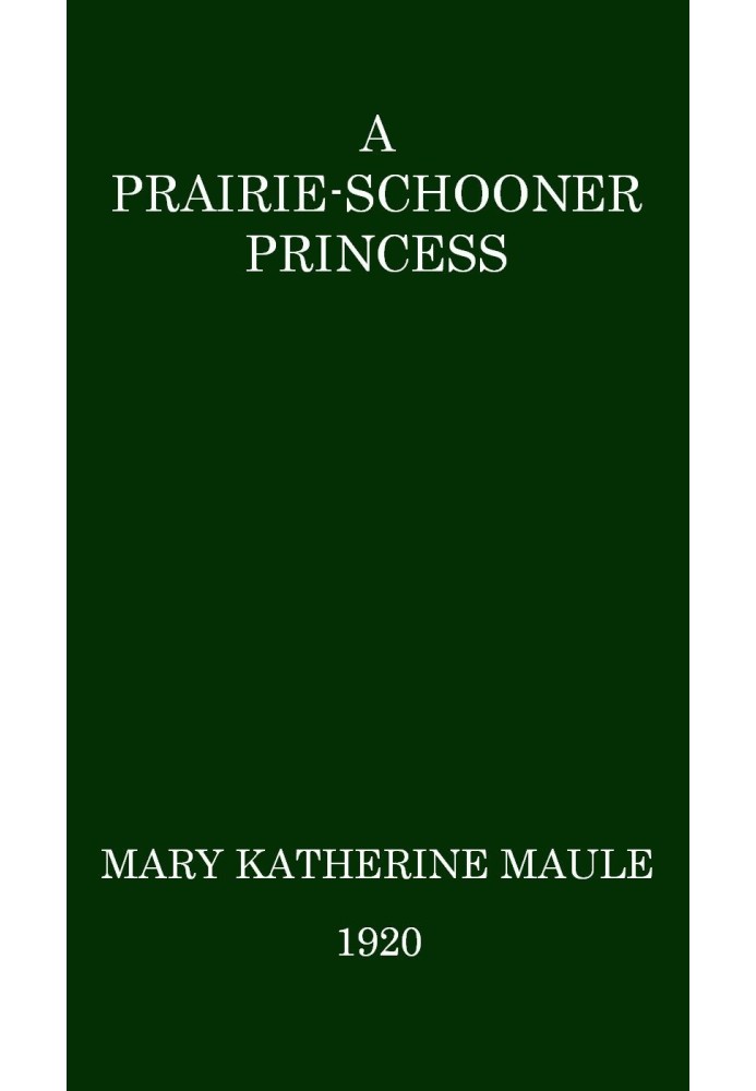 A Prairie-Schooner Princess