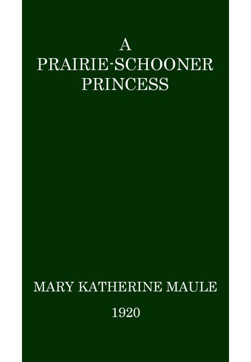 A Prairie-Schooner Princess