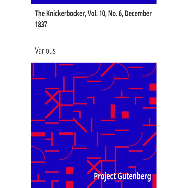 The Knickerbocker, Vol. 10,...