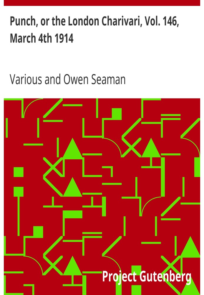 Пунш, или Лондонский Чаривари, Vol. 146, 4 марта 1914 г.