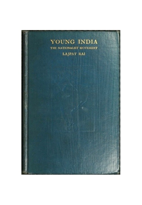 Young India An interpretation and a history of the nationalist movement from within