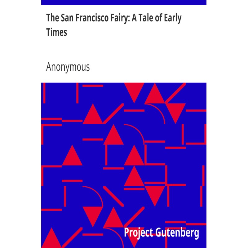 Фея Сан-Франциско: Повесть...