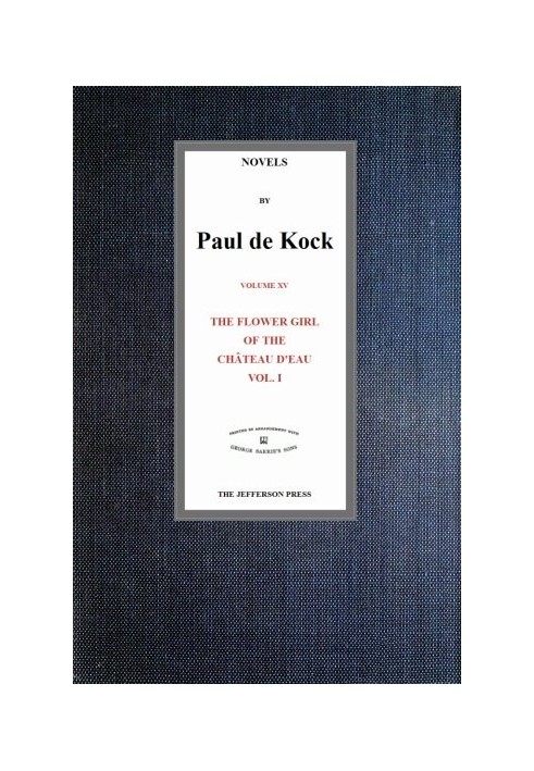 Дівчина-квітка із Шато д'О, т.1 (Романи Поля де Кока, том XV)