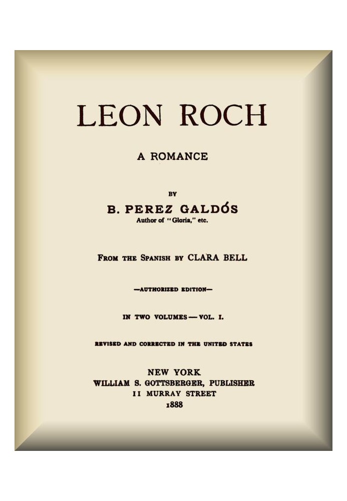 Leon Roch: A Romance, vol. 1 (of 2)