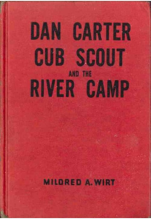 Dan Carter, Cub Scout, and the River Camp