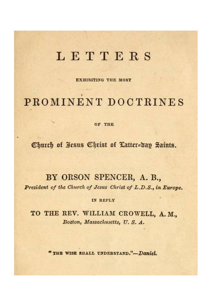 Letters Exhibiting the Most Prominent Doctrines of the Church of Jesus Christ of Latter-Day Saints