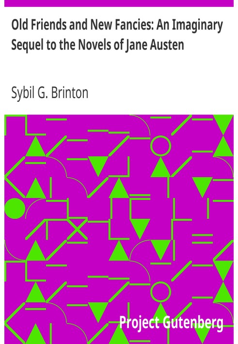 Старые друзья и новые фантазии: воображаемое продолжение романов Джейн Остин
