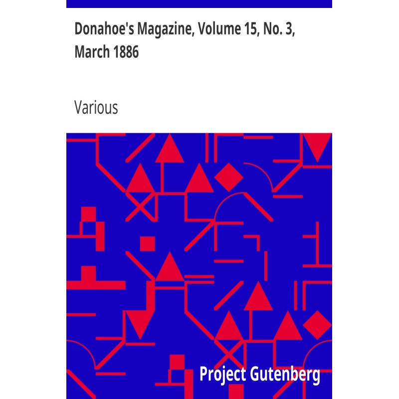Donahoe's Magazine, Volume...