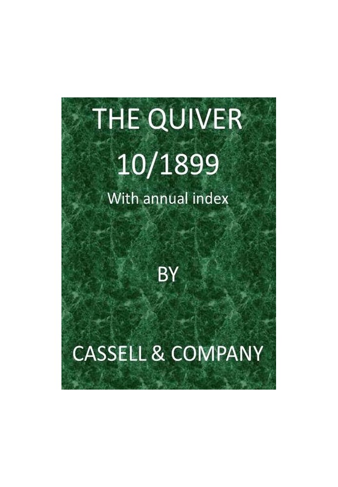 The Quiver, Annual Volume 10/1899