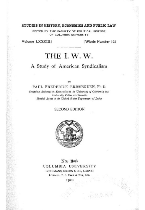 The I. W. W.: A Study of American Syndicalism