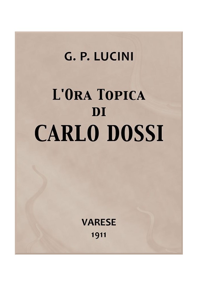 Carlo Dossi's key hour