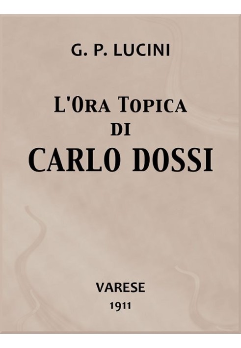 Carlo Dossi's key hour