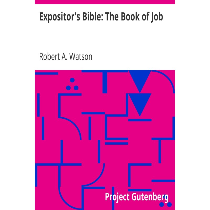 Expositor's Bible: The Book...