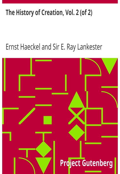 История создания, Том. 2 (из 2) Или Развитие Земли и ее обитателей под действием естественных причин