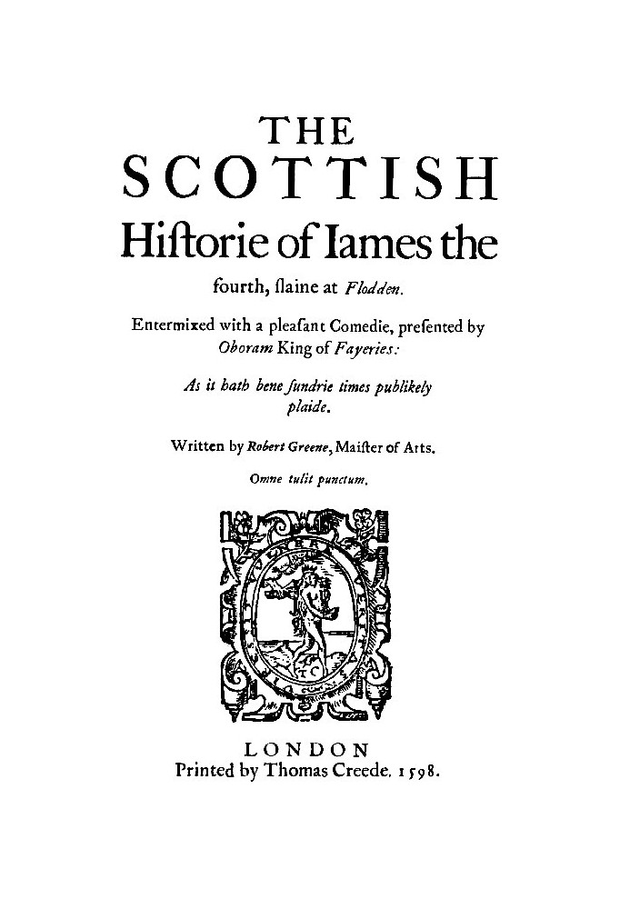 The Scottish History of James the Fourth 1598