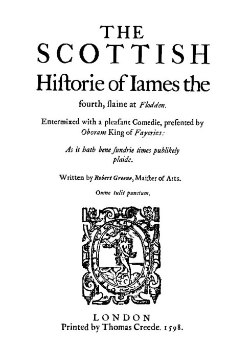 The Scottish History of James the Fourth 1598