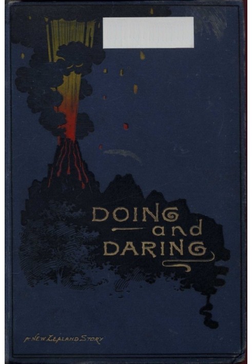 Doing and Daring: A New Zealand Story