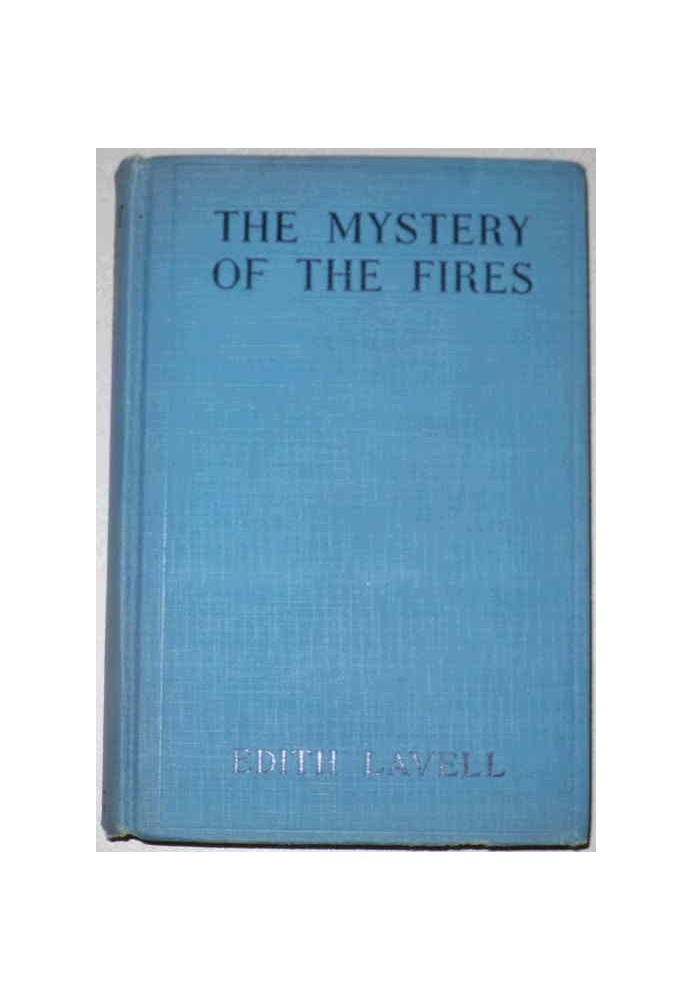 The Mystery of the Fires