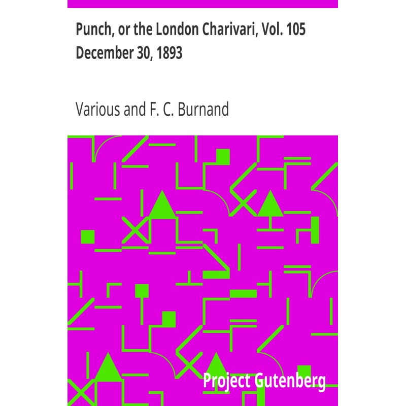 Punch, or the London...