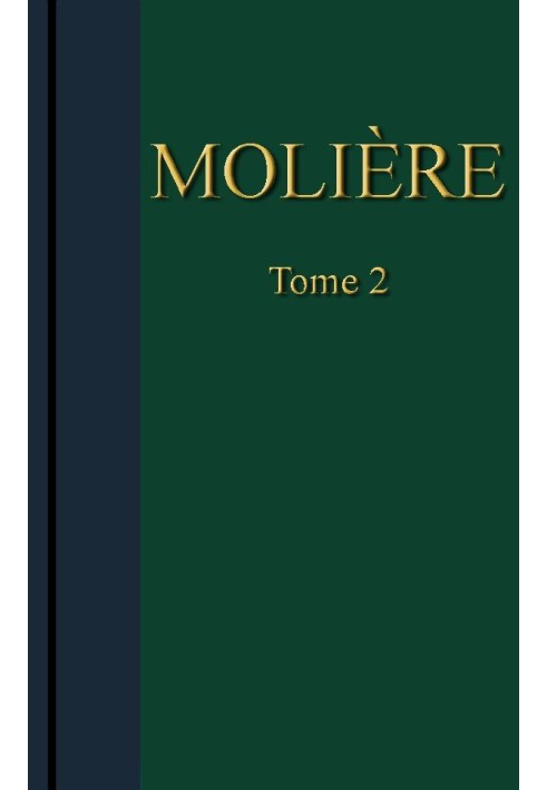 Molière - Complete works, Volume 2